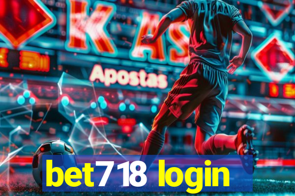 bet718 login